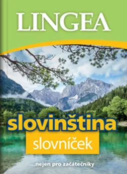 Slovník Slovinština slovníček...nejen pro začátečníky - Lingea (2018, brožovaná)