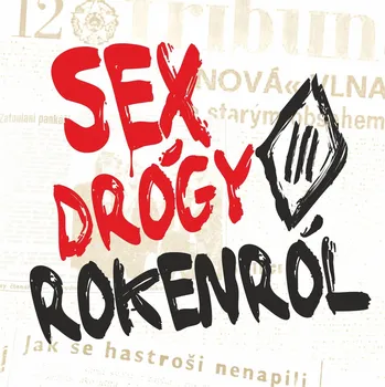Česká hudba Sex drógy rokenrol - Tři sestry [LP]