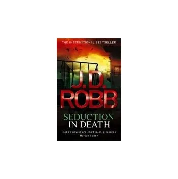 Seduction In Death - Robb, J. D.
