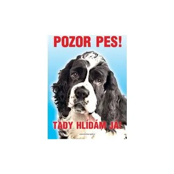 Grel Tabulka pozor pes americký kokršpaněl