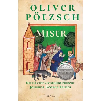 Mistr - Oliver Pötzsch (2021, pevná)