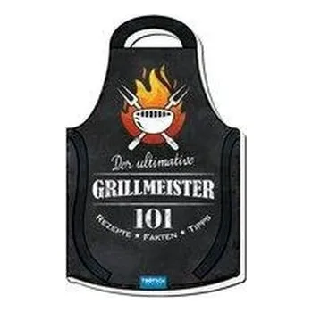 Trötsch Geschenkbuch Der ultimative Grillmeister 101 Rezepte Fakten Tipps - Trötsch Verlag
