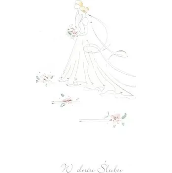 Karnet Ślub DL S30 - W Dniu Ślubu Para Młoda