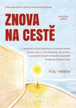 Znova na cestě: Opravdový příběh - Katy…