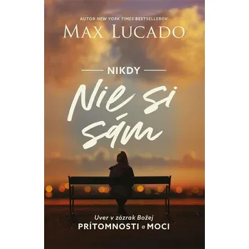 Kniha Nikdy nie si sám - Max Lucado (E-Kniha)
