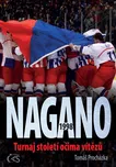 Nagano 1998: Turnaj století očima…