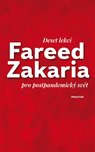 Deset lekcí pro postpandemický svět - Fareed Zakaria (2021, brožovaná)