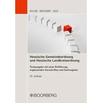 Hessische Gemeindeordnung und Hessische Landkreisordnung - Euler, Thomas