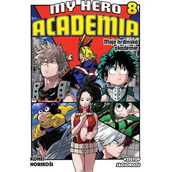 My Hero Academia: Moje hrdinská akademie 8: Vzestup Jaojorozu - Kóhei Horikoši (2021, brožovaná)
