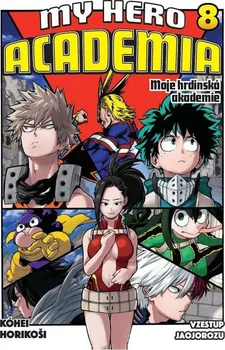 My Hero Academia: Moje hrdinská akademie 8: Vzestup Jaojorozu - Kóhei Horikoši (2021, brožovaná)