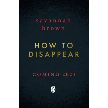 The Things We Don't See - Brown, Savannah