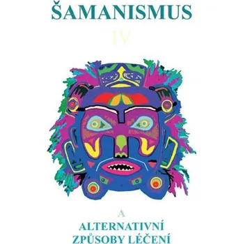 Šamanismus IV