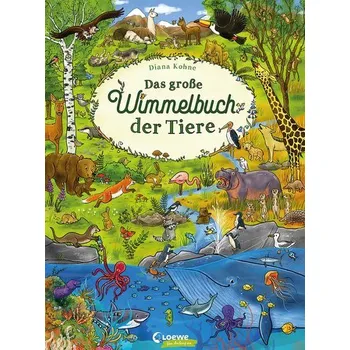 První čtění Das große Wimmelbuch der Tiere - Kohne, Diana