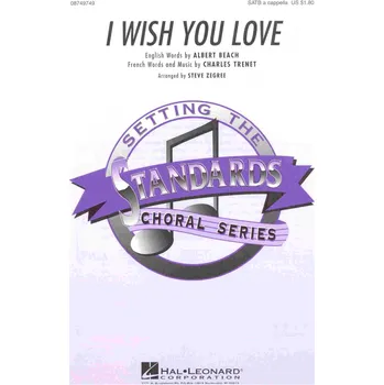 I WISH YOU LOVE / SATB* a cappella