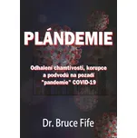 Plándemie: Odhalení chamtivosti,…