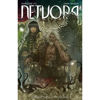 Komiks pro dospělé Netvora 4: Vyvolená - Marjorie Liu (2021, brožovaná)