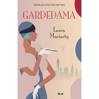 Gardedáma - Laura Moriarty (2019, pevná)