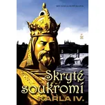 Skryté soukromí Karla IV. - Michaela…
