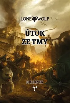 Lone Wolf: Útok ze tmy - Joe Dever (2021, pevná)