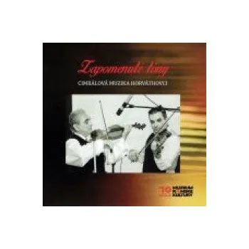 Česká hudba Zapomenuté tóny - Cimbálová muzika Horváthovci [CD]