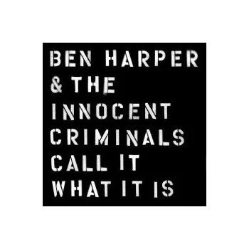 Zahraniční hudba Call It What Is / Digisleeve - Harper Ben & Innocent [CD]