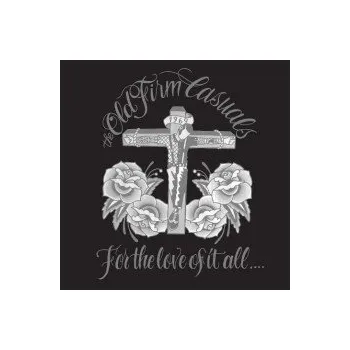 Zahraniční hudba For The Love Of It All.... / Vinyl - Old Firm Casuals [LP]