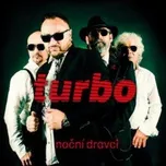 Noční dravci - Turbo [CD]
