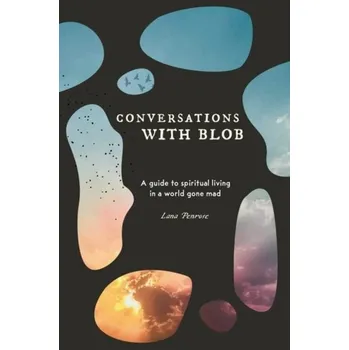 Osobní rozvoj Conversations with Blob - Penrose, Lana (Lana Penrose)