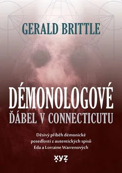 Démonologové: Ďábel v Connecticutu - Gerald Brittle (2022, brožovaná)