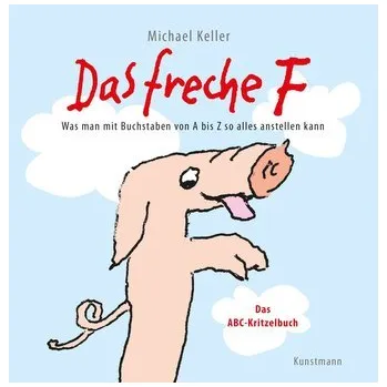 Pohádka Das freche F - Keller, Michael