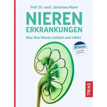 Nierenerkrankungen - Mann, Johannes [DE] (2022, Měkká, Trias)