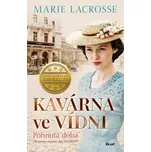 Kavárna ve Vídni: Pohnutá doba - Marie…