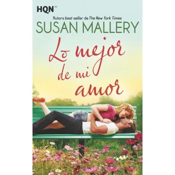 Beletrie pro dospělé Lo mejor de mi amor (ES)