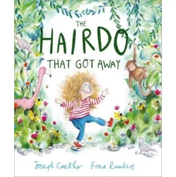 The Hairdo That Got Away - Coelho, Joseph [EN] (2022, Měkká, Andersen Press Ltd)