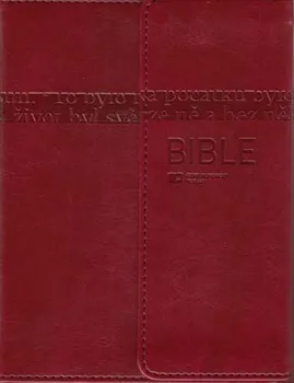 Bible - Česká biblická společnost (2016, brožovaná, vínová s magnetickou klopou)