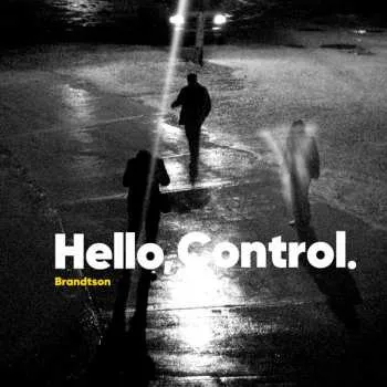 Zahraniční hudba MC Brandtson: Hello, Control 2023