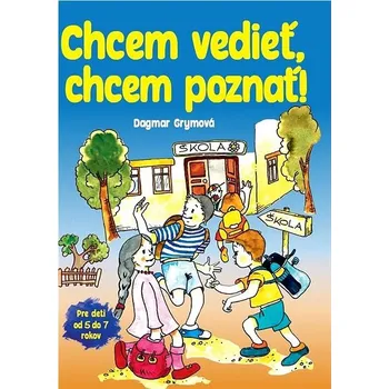 Bystrá hlava Chcem vedieť, chcem poznať! Kniha