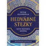 Hedvábné stezky: Nová historie světa -…