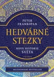 Hedvábné stezky: Nová historie světa -…