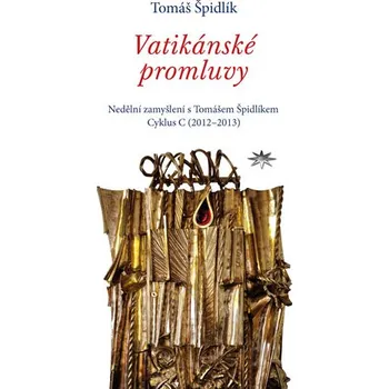 Duchovní literatura Vatikánské promluvy – Cyklus C (2012–2013) (Nedělní zamyšlení s Tomášem Špidlíkem)
