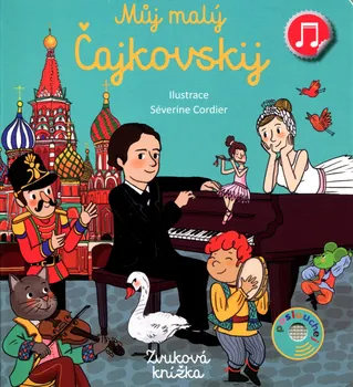 Leporelo Můj malý Čajkovskij: Zvuková knížka - Emilie Collet (2021)