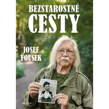 Kniha Bezstarostné cesty - Josef Fousek (E-Kniha)