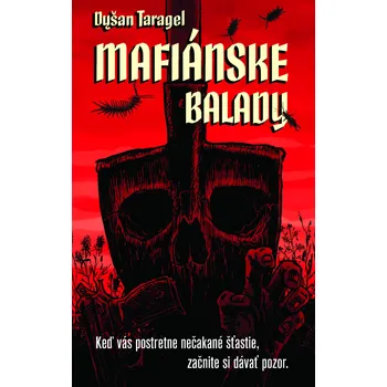 Mafiánske balady – Dušan Taragel