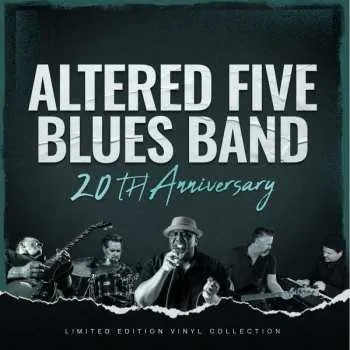 Zahraniční hudba LP Altered Five Blues Band: 20th Anniversary LTD 2023 Limited Edition Vinyl