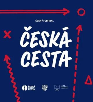 Český florbal: Česká cesta - Marek Chlumský a kolektiv (2022, vázaná)