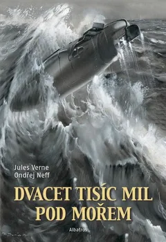 Dvacet tisíc mil pod mořem - Jules Verne, Ondřej Neff (2022, vázaná)