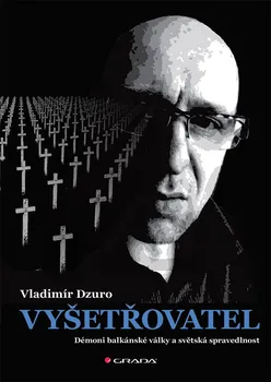 Kniha Vyšetřovatel - Vladimír Dzuro (2017) [E-kniha]