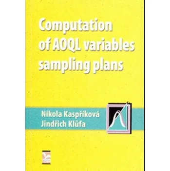 Cizojazyčná kniha Computation of AOQL variables sampling plans - Nikola Kaspříková