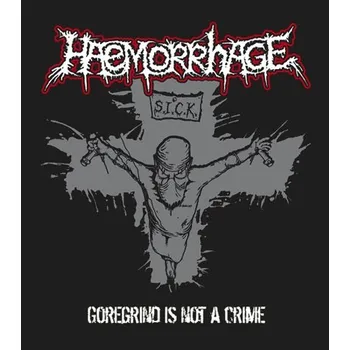 Nášivka nášivka na záda, zádovka Haemorrhage - Goregrind Is Not A Crime