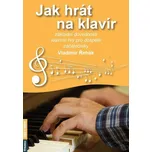Jak hrát na klavír - Vladimír Řehák…